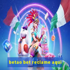 betao bet reclame aqui